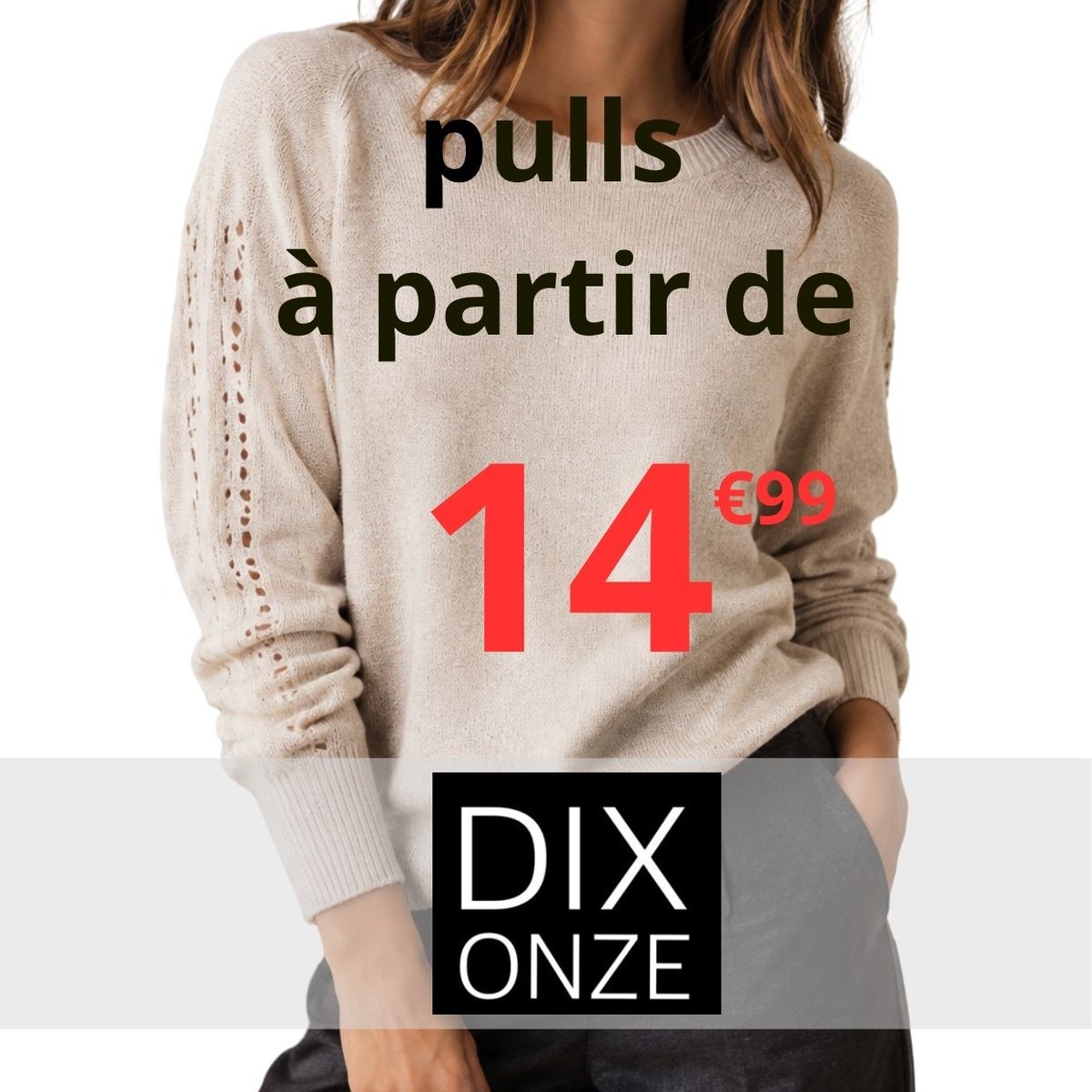 Arrivage Dix-Onze : pulls en maille femme