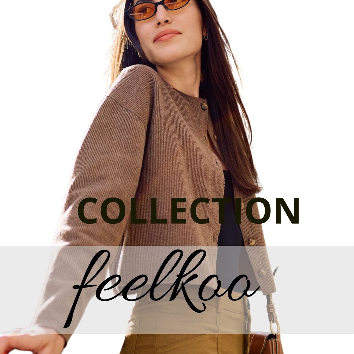 Arrivage Feelkoo : nouveautés femme de la nouvelle saison