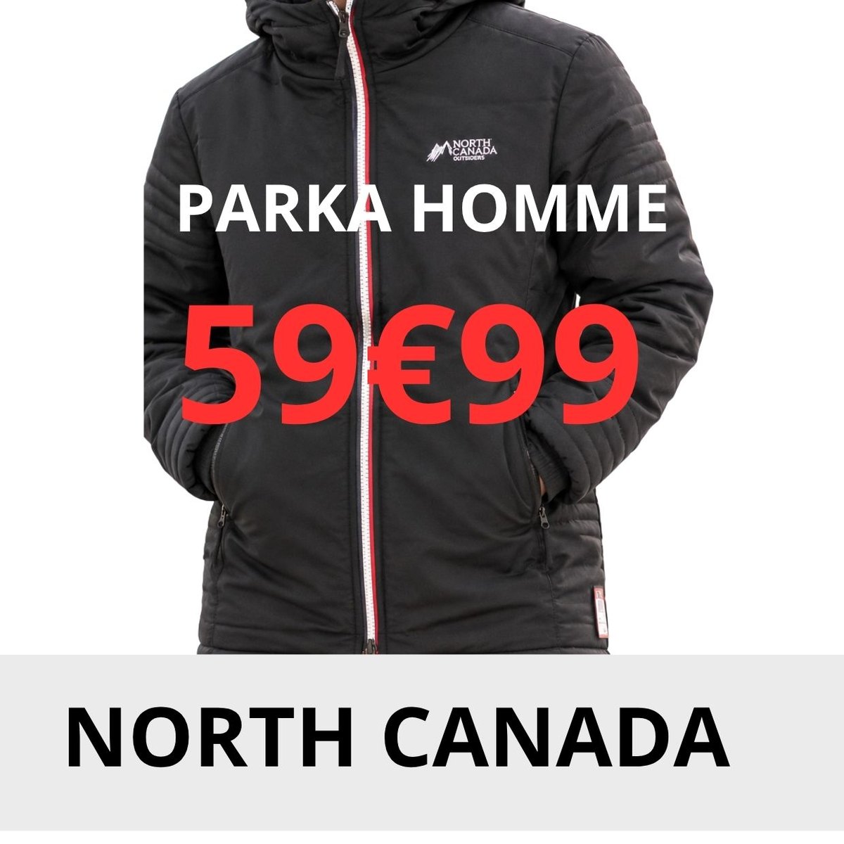 Arrivage North Canada : parkas homme