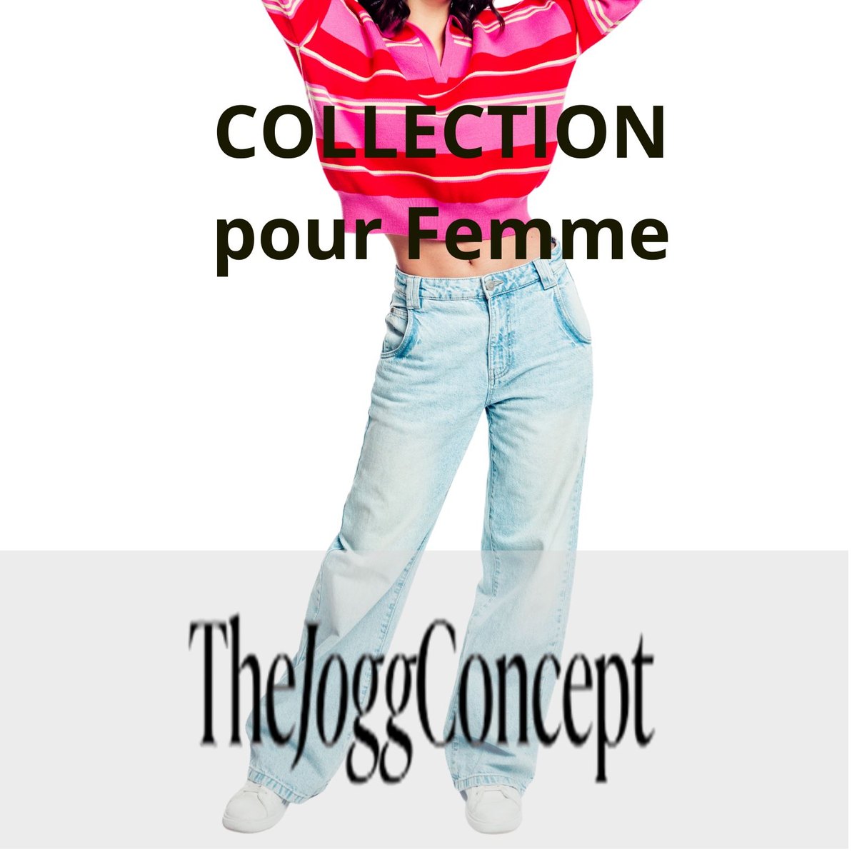 Arrivage The Jogg Concept : sweats, joggings et tops femme