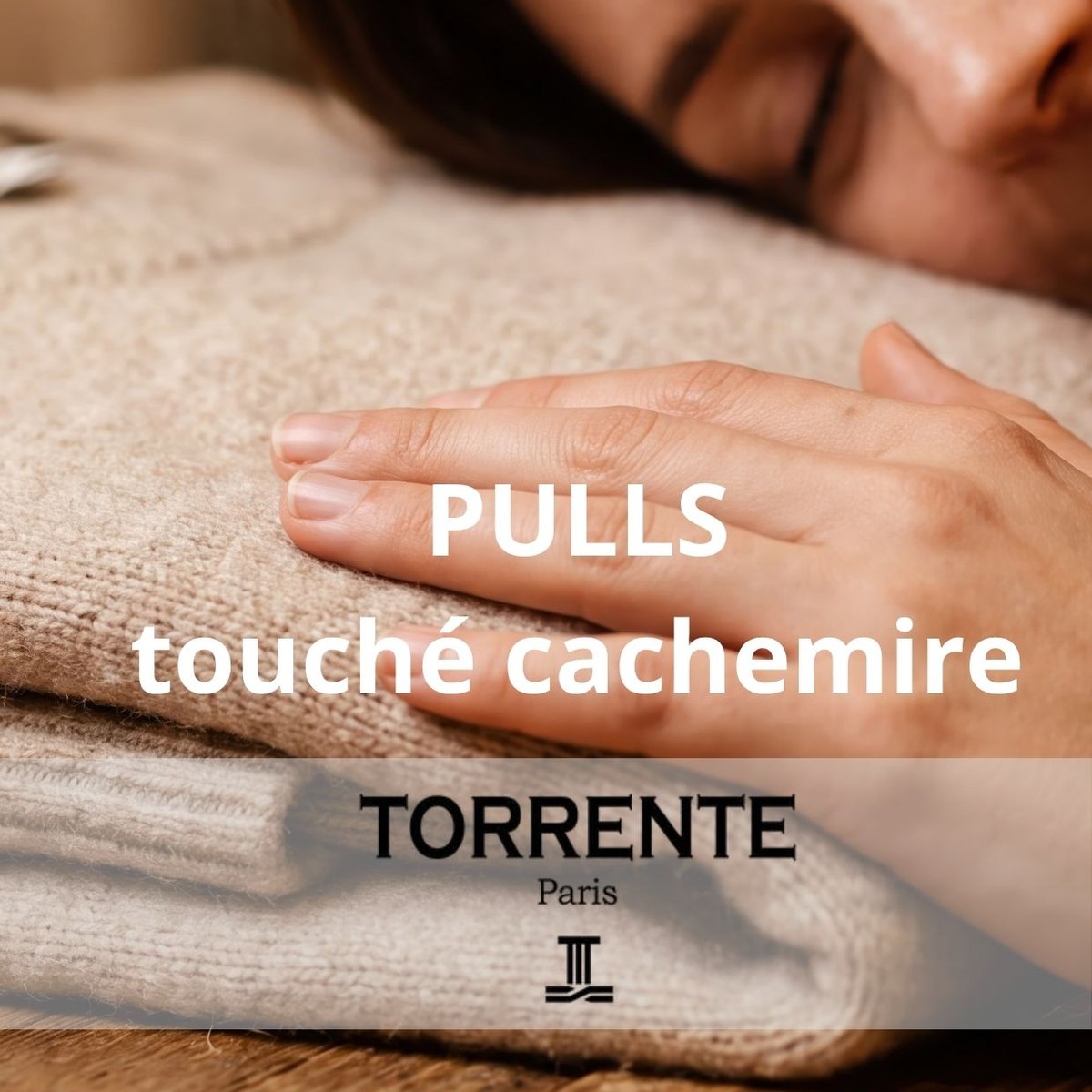 Arrivage Torrente : pulls femme toucher cachemire